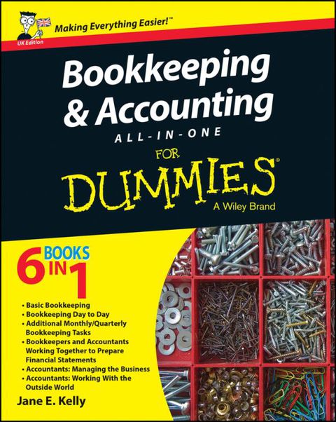 Bookkeeping and Accounting All-in-One For Dummies - UK, UK Edition
